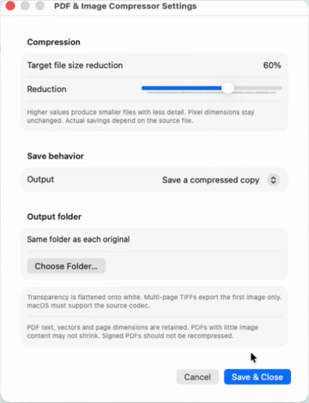 Settings window with a 60% target reduction, save-a-copy preference, output folder choice, Cancel and Save & Close buttons